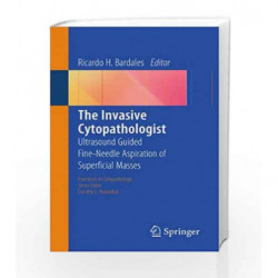 The Invasive Cytopathologist (Essentials in Cytopathology) by Bardales Book-9781493907298
