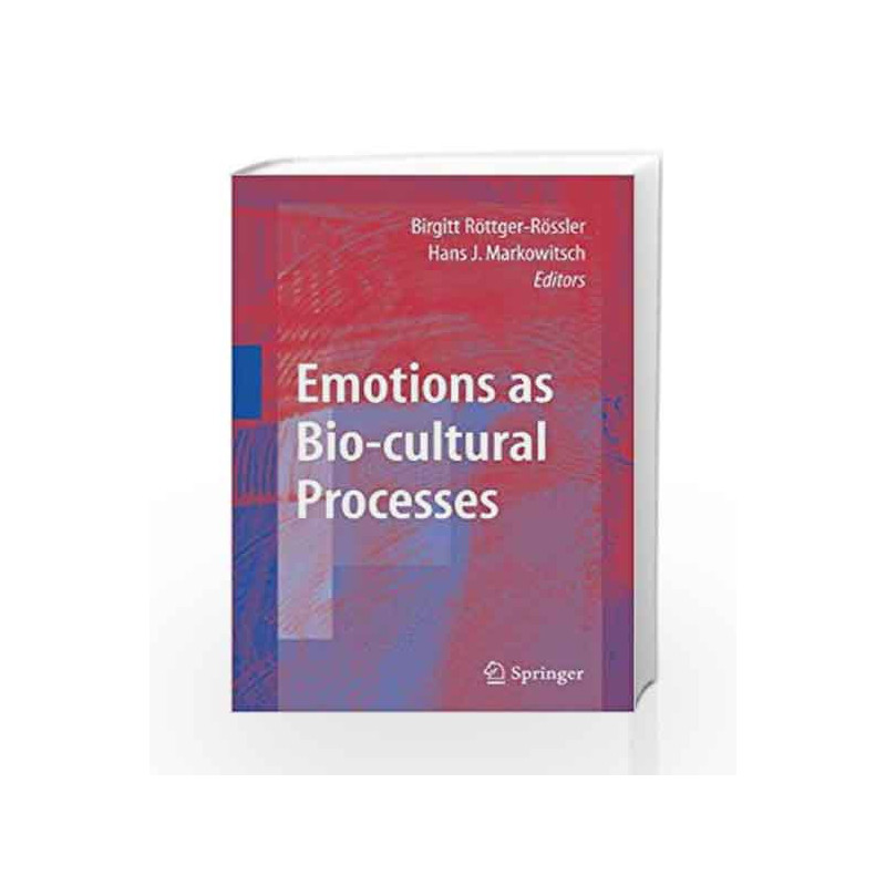Emotions as Bio-cultural Processes by Rossler B.R. Book-9780387741345