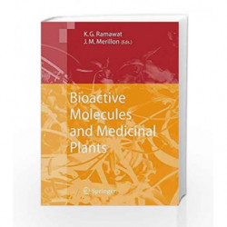 Bioactive Molecules and Medicinal Plants by Ramawat Book-9783540746003