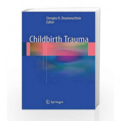 Childbirth Trauma by Doumouchtsis S K Book-9781447167105
