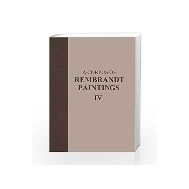 A Corpus of Rembrandt Paintings IV: Self-Portraits (Rembrandt Research Project Foundation) by Groen Book-9781402032806
