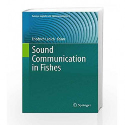 Sound Communication in Fishes (Animal Signals and Communication) by Ladich F Book-9783709118450