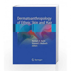 Dermatoanthropology of Ethnic Skin and Hair by Vashi N A Book-9783319539607