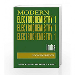Modern Electrochemistry - Volume 1 - Ionics by Bockris J. Book-9781493977291
