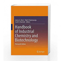 Handbook of Industrial Chemistry and Biotechnology by Kent J.A. Book-9783319522852