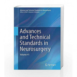 Advances and Technical Standards in Neurosurgery: Volume 41 by Schramm J Book-9783319018294
