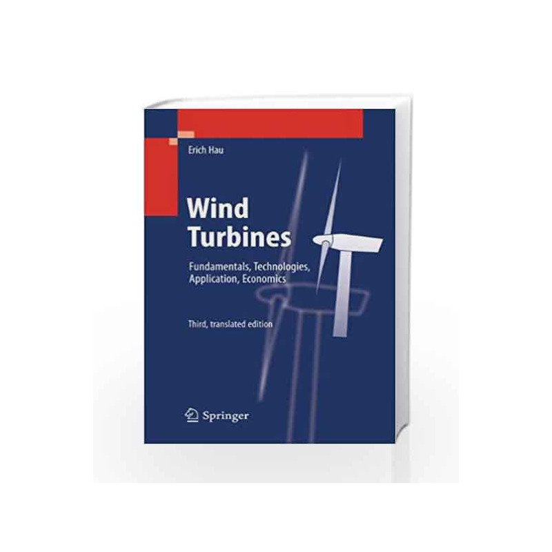 Wind Turbines: Fundamentals, Technologies, Application, Economics by Erich Book-9783642271502