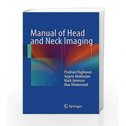 Manual of Head and Neck Imaging by Raghavan Book-9783642403767