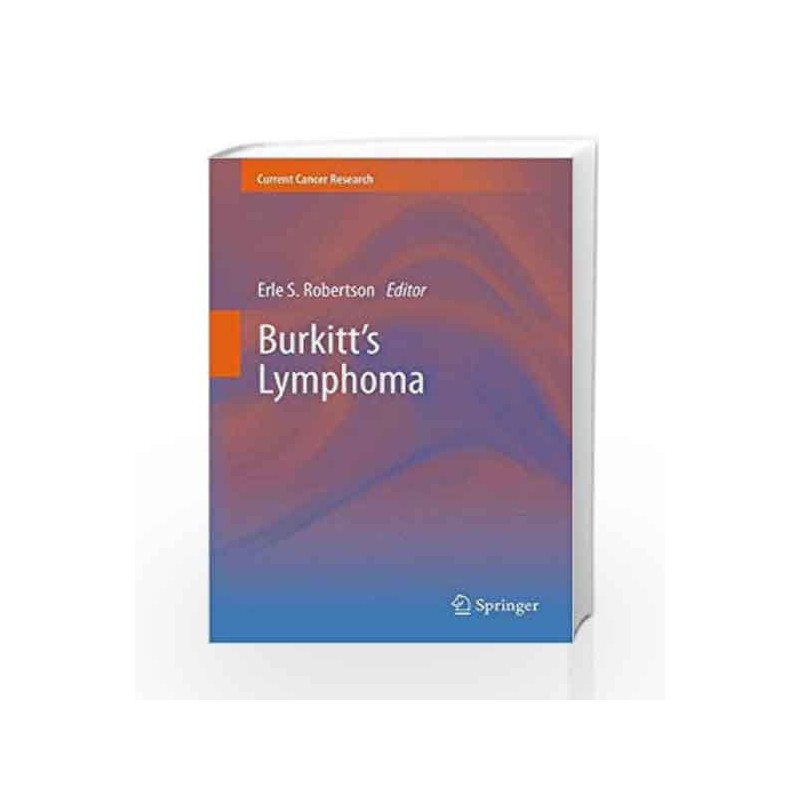 Burkitt's Lymphoma (Current Cancer Research) by Robertson Book-9781461443124
