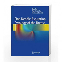 Fine Needle Aspiration Cytology of the Breast: Atlas of Cyto-Histologic Correlates by Tse Book-9783642349997