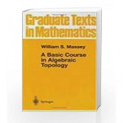 A Basic Course in Algebraic Topology by Massey Book-9788181286949