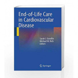 End-of-Life Care in Cardiovascular Disease by Goodlin S.J. Book-9781447165200