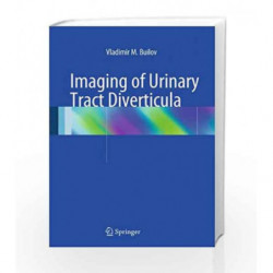 Imaging of Urinary Tract Diverticula by Builov V M Book-9783319053820