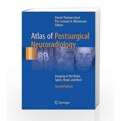 Atlas of Postsurgical Neuroradiology: Imaging of the Brain, Spine, Head, and Neck by Ginat D Book-9783319523408