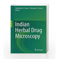 Indian Herbal Drug Microscopy by Gurav S S Book-9781461495147