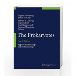 PROKARYOTES: APPLIED BACTERIOLOGY AND BIOTECHNOLOGY, 4TH EDITION by Rosenberg Book-9783642313301