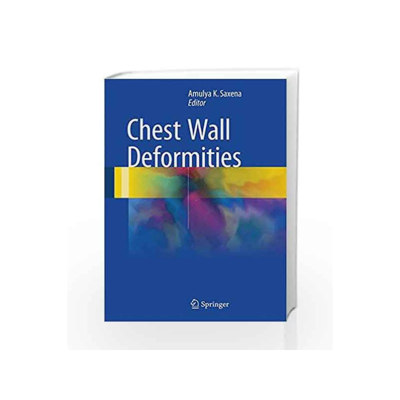 Chest Wall Deformities by Saxena A.K. Book-9783662530863