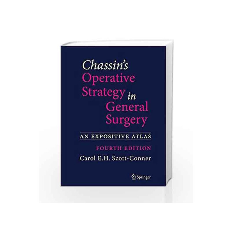 Chassin's Operative Strategy in General Surgery by Conner Book-9781461413929