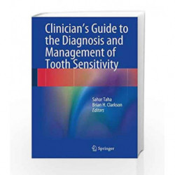 Clinician's Guide to the Diagnosis and Management of Tooth Sensitivity by Taha Book-9783642451638