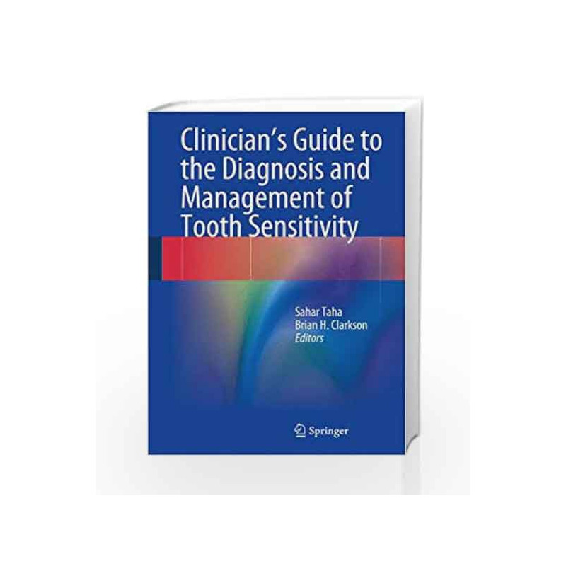 Clinician's Guide to the Diagnosis and Management of Tooth Sensitivity by Taha Book-9783642451638