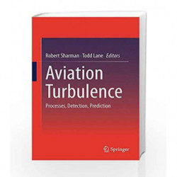 Aviation Turbulence: Processes, Detection, Prediction by Sharman R Book-9783319236292