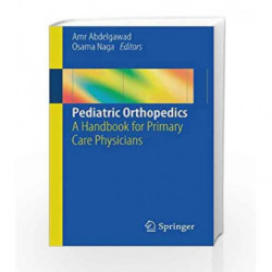 Pediatric Orthopedics by Adbelgawad A Book-9781461471257