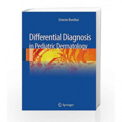 Differential Diagnosis in Pediatric Dermatology by Bonifazi Book-9788847028586