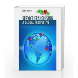 Service Franchising: A Global Perspective by Alon I. Book-9788132204503
