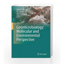 Geomicrobiology: Molecular and Environmental Perspective by Barton L.L. Book-9789048192038