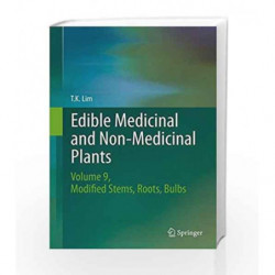 Edible Medicinal and Non Medicinal Plants by Lim T K Book-9789401795104