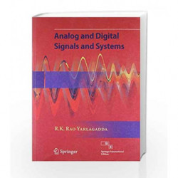 Analog and Digital Signals and Systems by Yarlagadda R.K.R. Book-9788132203865