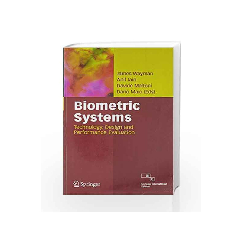 Biometric Systems: Technology, Design and Performance Evaluation by Wayman J. Book-9788132202523