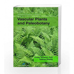 Vascular Plants and Paleobotany (Research Progress in Botany) by Stewart P Book-9781926692982