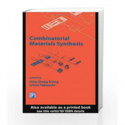 Combinatorial Materials Synthesis (No Series) by Xiang Book-9780824741198