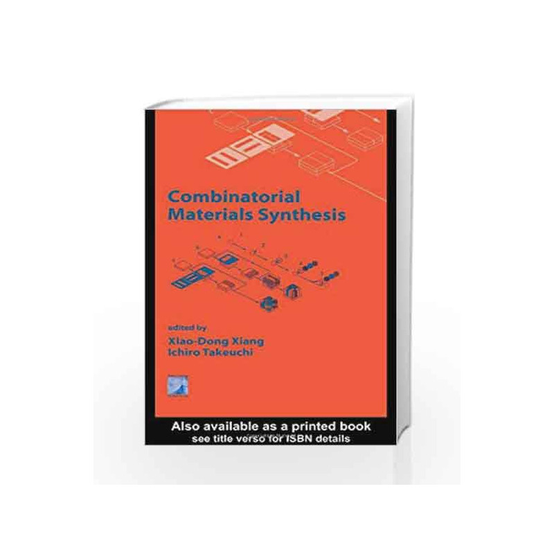 Combinatorial Materials Synthesis (No Series) by Xiang Book-9780824741198