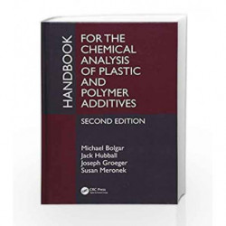 Handbook for the Chemical Analysis of Plastic and Polymer Additives by Bolgar Book-9781439860748