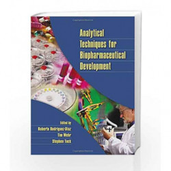 Analytical Techniques for Biopharmaceutical Development by Rodriguez D. Book-9780824726676