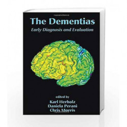 The Dementias: Early Diagnosis and Evaluation by Herholz K. Book-9780824728977