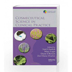 Cosmeceutical Science in Clinical Practice (Series in Cosmetic and Laser Therapy) by Sadick N.S. Book-9780415471145