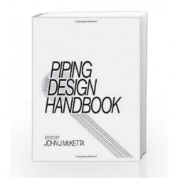 Piping Design Handbook by Mcketta J.J. Book-9780824785703