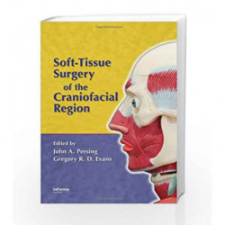 Soft-Tissue Surgery of the Craniofacial Region by John P. Book-9780824728939