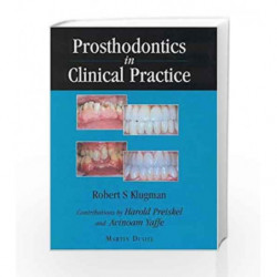 Prosthodontics in Clinical Practice by Klugman R.S. Book-9781853178177