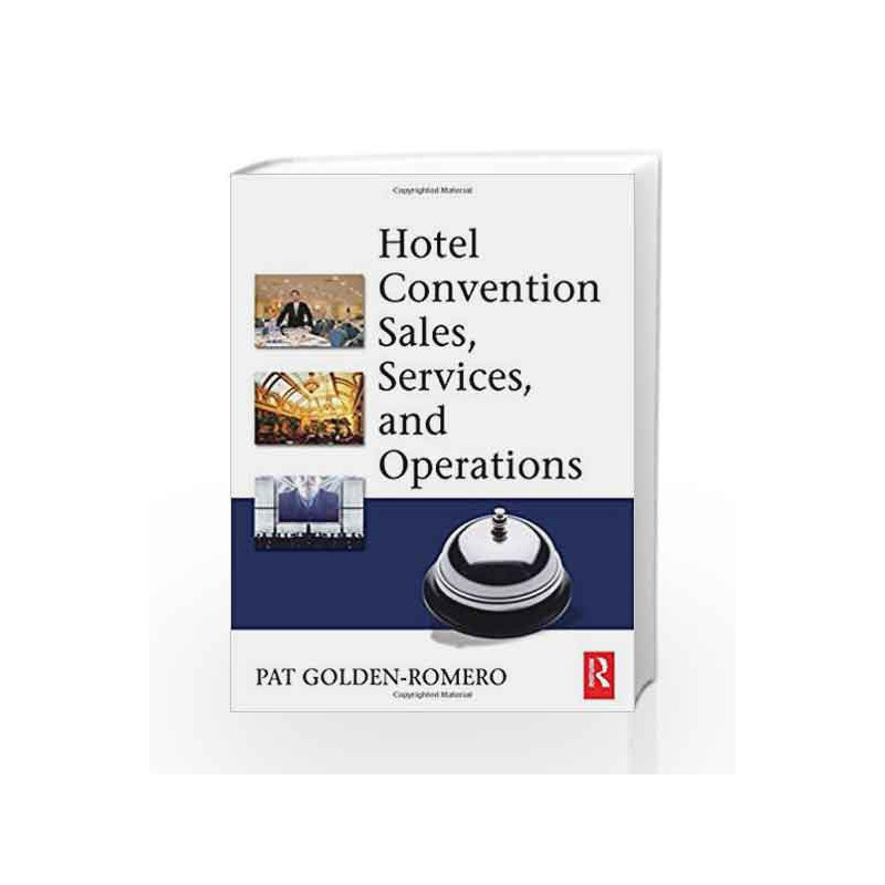Hotel Convention Sales, Services, and Operations by Romero P.G. Book-9780750679022