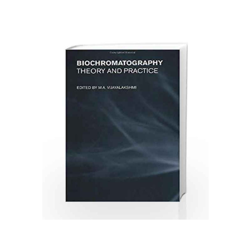 Biochromatography: Theory and Practice by Vijayalakshmi Book-9780415269032