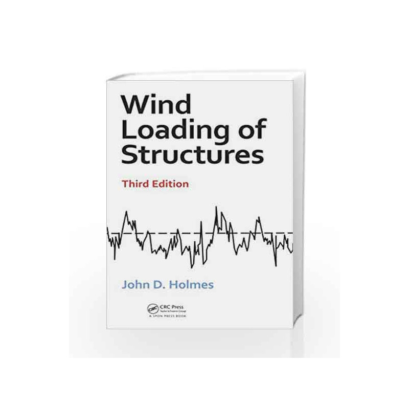 Wind Loading of Structures by Holmes Book-9781482229196