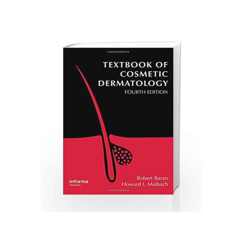 Textbook of Cosmetic Dermatology, Fourth Edition (Series in Cosmetic and Laser Therapy) by Baran R. Book-9781841847009