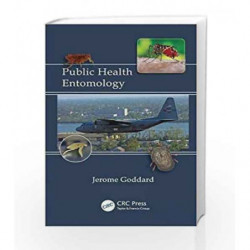 Public Health Entomology by Goddard J Book-9781439848814