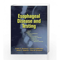 Esophageal Disease and Testing by Bremner H.A. Book-9780824728427