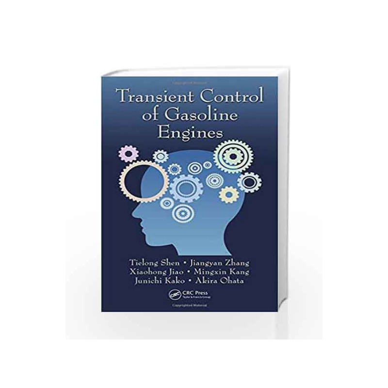 Transient Control of Gasoline Engines by Shen Book-9781466584266