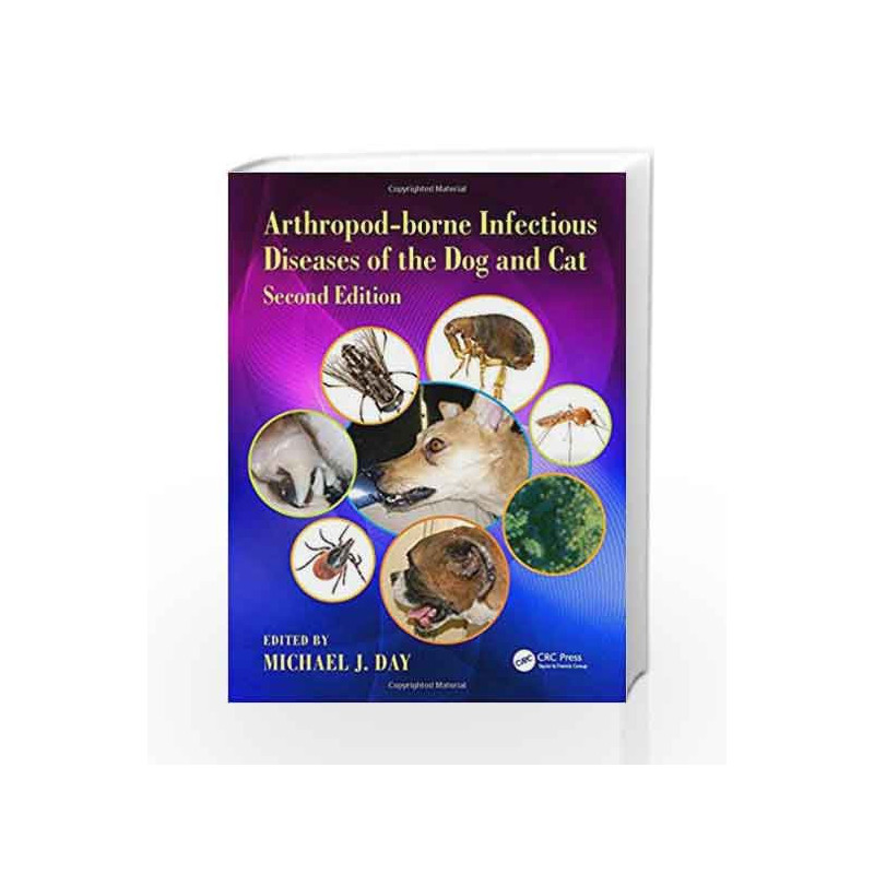 Arthropod-borne Infectious Diseases of the Dog and Cat by Day M.J. Book-9781498708241